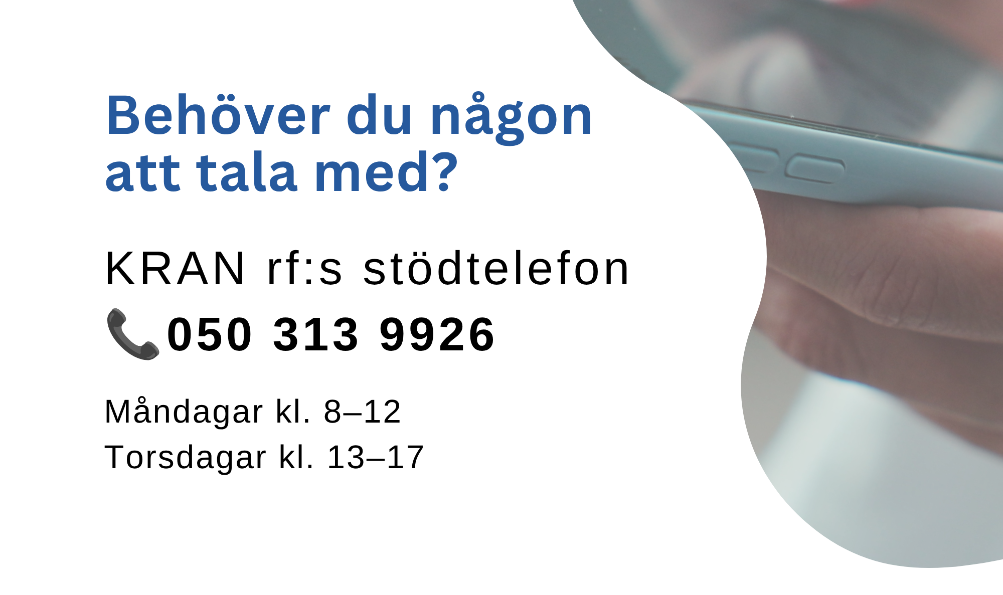 KRAN rf:s stödtelefon för dig som berörs av missbruk
